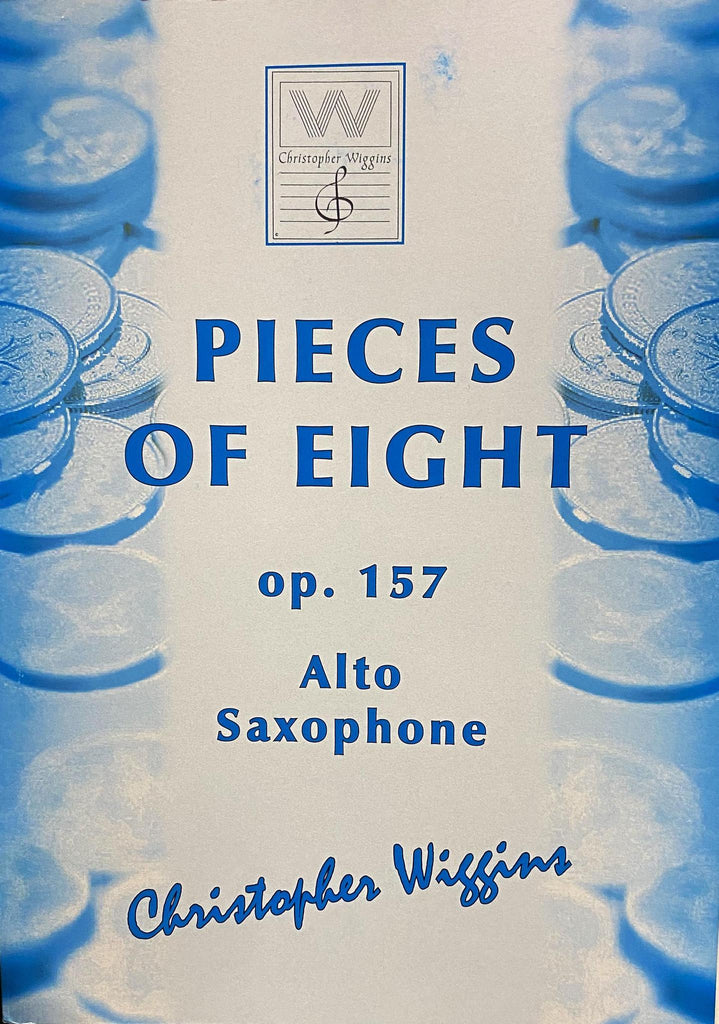 Pieces of Eight  op. 157 by Christopher Wiggins